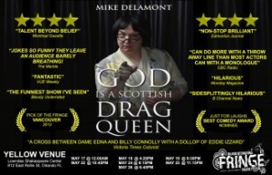 God is a Scottish Drag Queen - Image courtesy of Mike Delamont